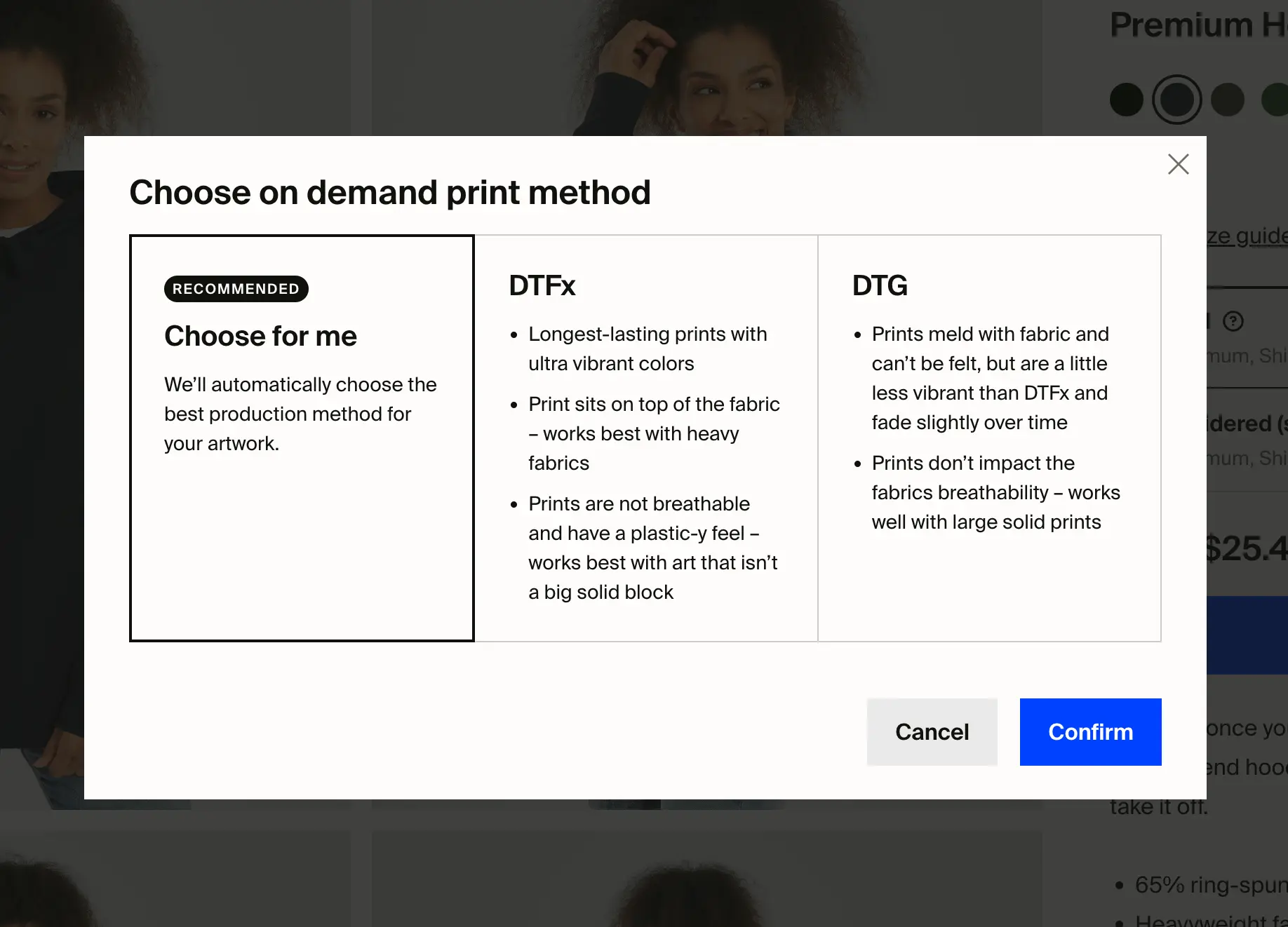 A screenshot of the modal that pops up when you click the "Change" link, showing that creators can choose between "Choose for me", DTFx, and DTG for printing technique.