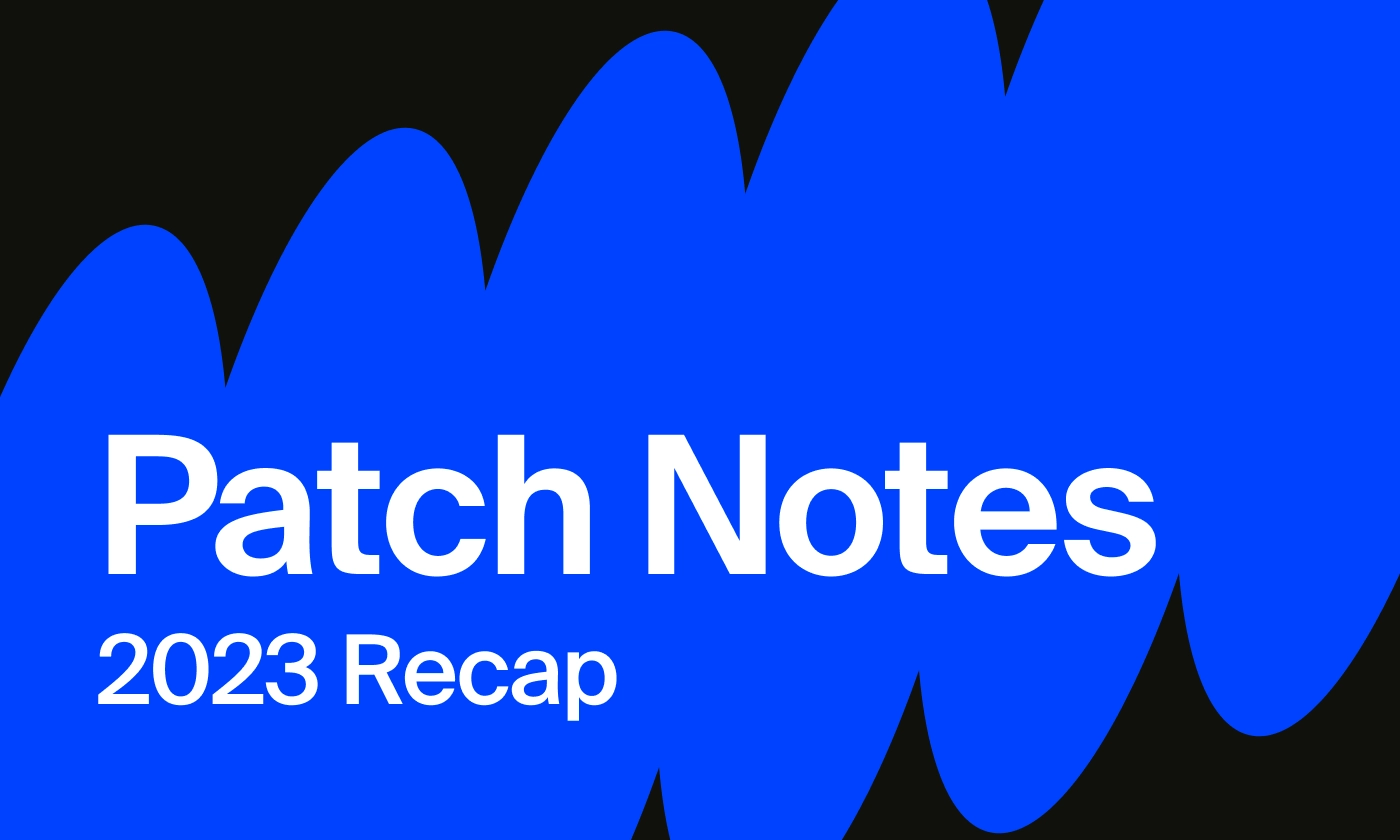 2023 Patch Notes Blog
