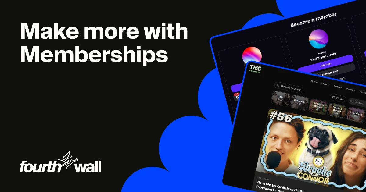 Make more with Memberships