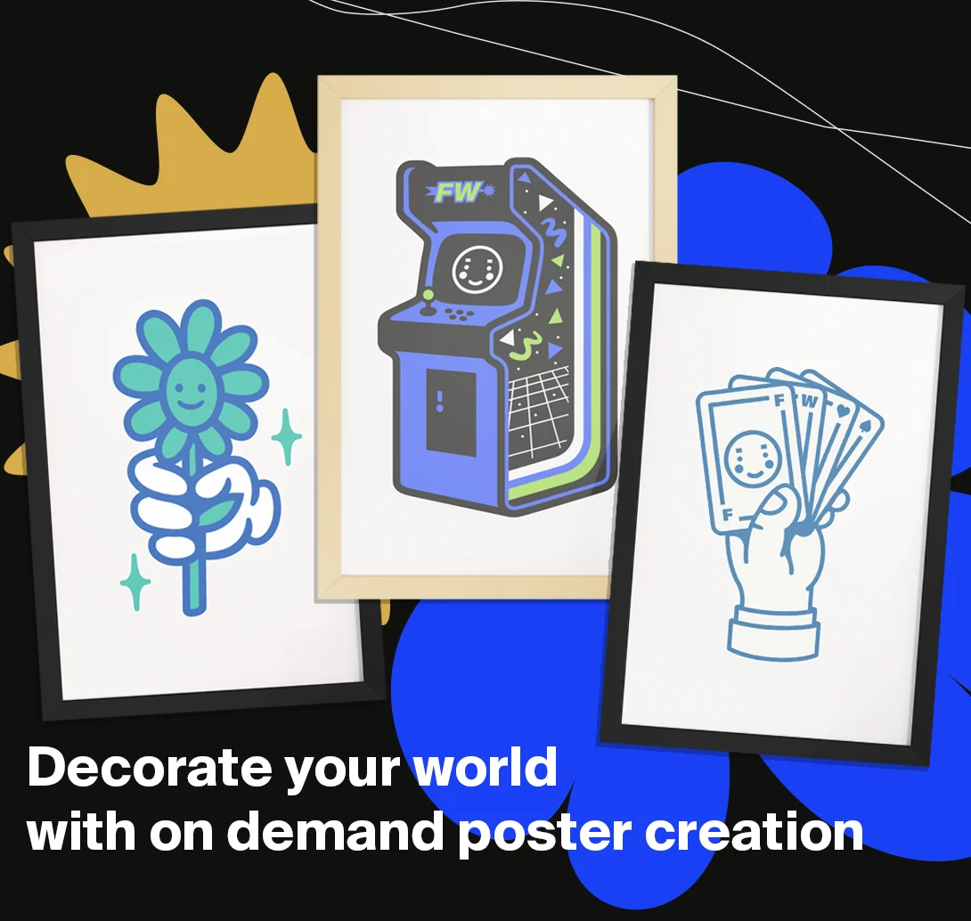 Decorate your world with on demand poster creation
