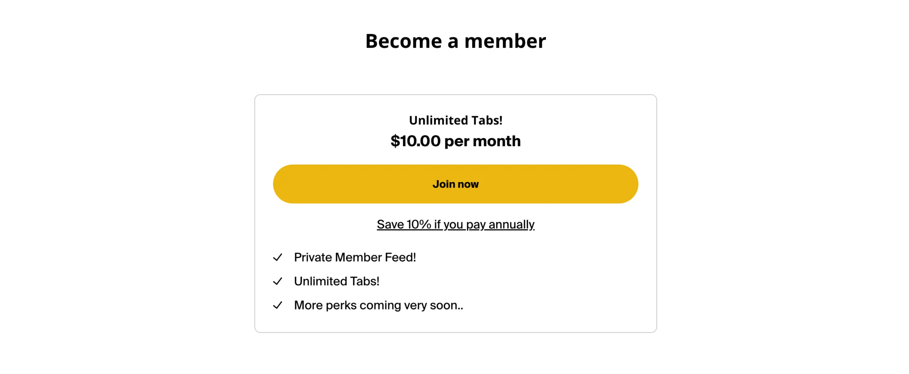 An image showing Manuel Garder Fernandes' membership offering, a $10/month tier with perks including a private member feed, unlimited tabs, and more